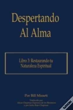 Capa do artigo Despertando Al Alma: Libro 3: Restaurando Tu Naturaleza Espiritual