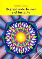 Capa do artigo Despertando La Rosa Y El Instante