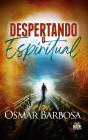 Despertando O Espiritual - Com Osmar Barbosa - Preview