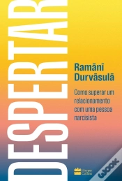 Capa do artigo Despertar: Como Superar Um Relacionamento Com Uma Pessoa Narcisista