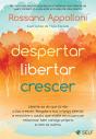 Despertar. Libertar. Crescer. - Preview
