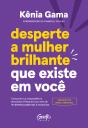 Desperte A Mulher Brilhante Que Existe Em Você - Preview