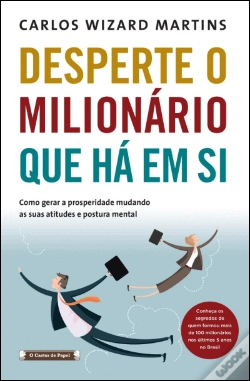 Capa do artigo Desperte o Milionário que Há em Si