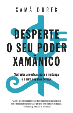 Capa do artigo Desperte o seu poder xamânico
