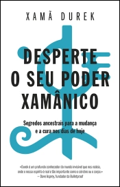 Capa do artigo Desperte o seu poder xamânico