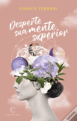 Capa do artigo Desperte Sua Mente Superior