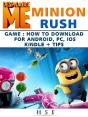 Despicable Me Minion Rush Game How To Download For Android, Pc, Ios Kindle Tips - Preview