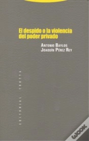 Capa do artigo Despido O La Violencia Del Poder Privado,El