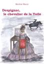 Despignac, Le Chevalier De La Toile - Preview