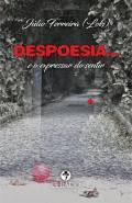DesPoesia... e o expressar do Sentir