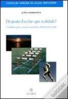 Desporto Escolar: Que Realidade?