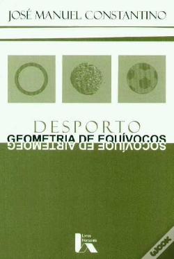 Capa do artigo Desporto, Geometria de Equívocos
