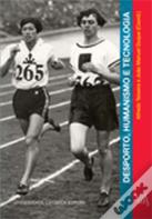 Desporto, Humanismo e Tecnologia