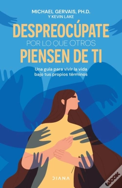 Capa do artigo Despreocúpate Por Lo Que Otros Piensen De Ti