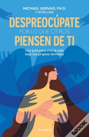 Capa do artigo Despreocúpate Por Lo Que Otros Piensen De Ti