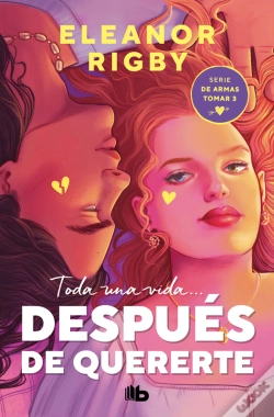 Capa do artigo Después De Quererte (De Armas Tomar 3)