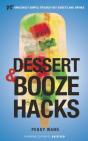 Dessert And Booze Hacks - Preview