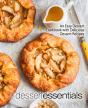 Dessert Essentials: An Easy Dessert Cook - Preview