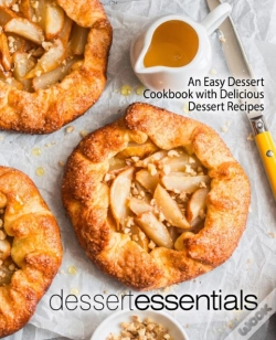 Capa do artigo Dessert Essentials: An Easy Dessert Cook