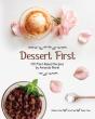Dessert First - Preview