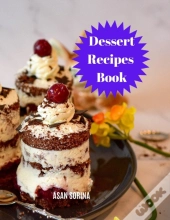 Dessert  Recipes Book