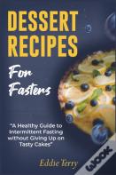 Dessert Recipes For Fasters