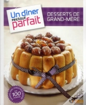 Capa do artigo Desserts De Grand-Mère ; Un Dîner Presque Parfait