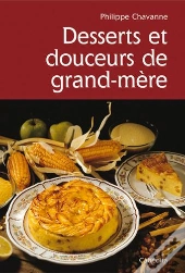 Desserts Et Douceurs De Grand-Mere