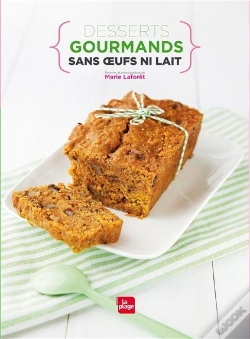 Capa do artigo Desserts Gourmands Sans Oeufs Ni Lait