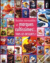Capa do artigo Desserts Inavouables Et Marques Cultissimes