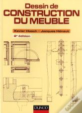 Dessin De Construction Du Meuble (2e Édition)