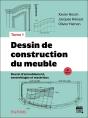 Dessin De Construction Du Meuble Tome 1 : Dessin D'Ameublement, Assemblages Et Matériaux (4e Édition) - Preview