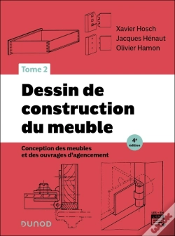 Capa do artigo Dessin De Construction Du Meuble Tome 2 : Conception Des Meubles Et Des Ouvrages D'Agencement (4e Édition)