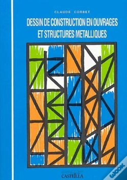 Capa do artigo Dessin De Construction En Ouvrages Et Structures Métalliques