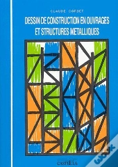 Dessin De Construction En Ouvrages Et Structures Métalliques