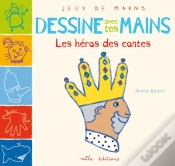 Capa do artigo Dessine Avec Tes Mains ; Les Héros Des Contes