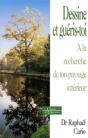 Dessine Et Guéris-Toi - A La Recherche De Ton Paysage Intérieur - Preview