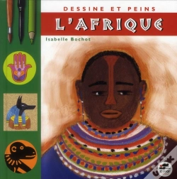 Capa do artigo Dessine Et Peins L'Afrique (Édition 2011)