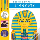 Dessine Et Peins L'Egypte