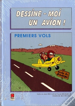 Capa do artigo Dessine-Loi Un Avion ; Premiers Vols