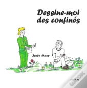Dessine-Moi Des Confinés