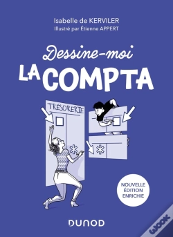 Capa do artigo Dessine-Moi La Compta : Faites De La Compta Votre Alliée ! (2e Édition)