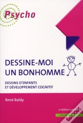 Dessine-Moi Un Bonhomme ; Dessins D'Enfants Et Développement Cognitif