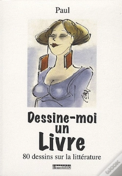Capa do artigo Dessine-Moi Un Livre ; 80 Dessins Sur La Littérature