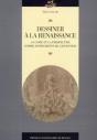 Dessiner À La Renaissance ; La Copie Et La Perspective Comme Instruments De L'Invention - Preview