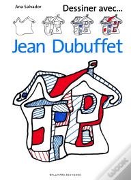 Dessiner Avec... : Jean Dubuffet
