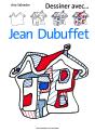 Dessiner Avec... : Jean Dubuffet - Preview