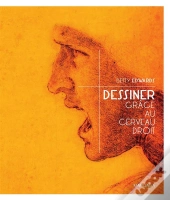 Dessiner Avec Le Cerveau Droit - Nouvelle Edition