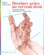 Dessiner Avec Le Cerveau Droit ; Nouvelle Edition - Preview