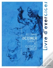 Dessiner Avec Le Cerveau Droit - Workbook